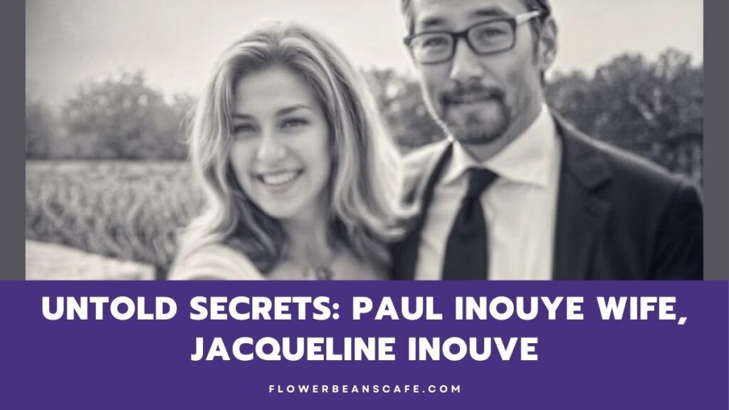 Paul Inouye Wife, Jacqueline Inouve