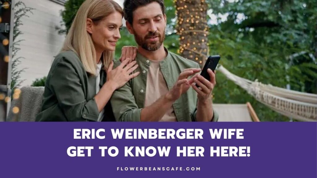 Eric Weinberger's Wife